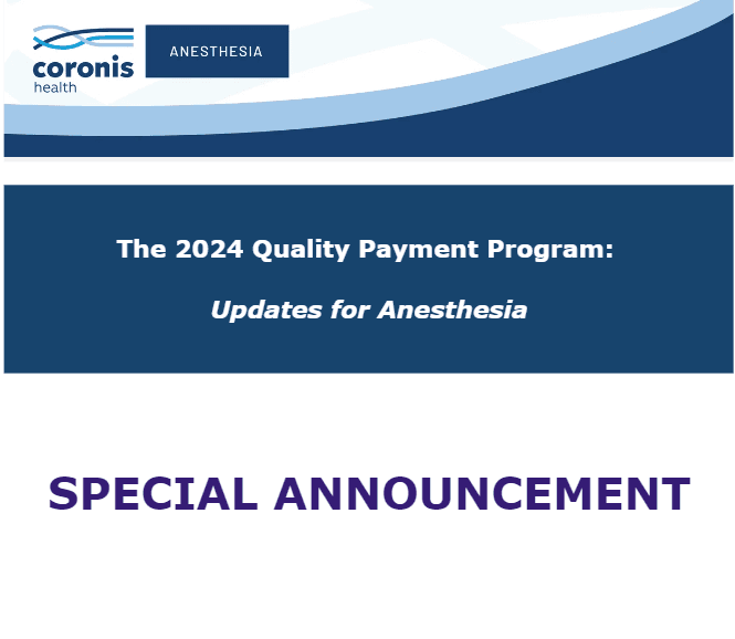 The 2024 Quality Payment Program: Updates for Anesthesia