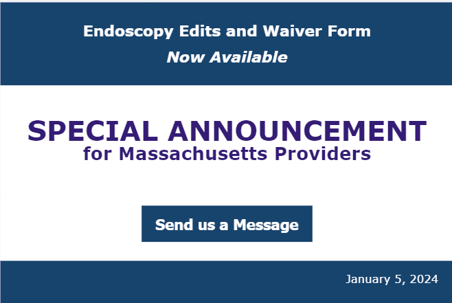 Endoscopy Edits and Waiver Form Now Available